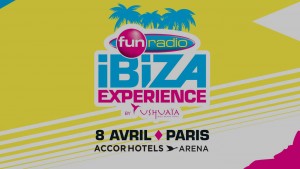 fun radio ibiza experience à Paris
